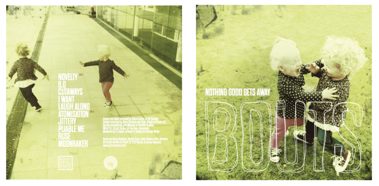 Bouts - Nothing Good Gets Away